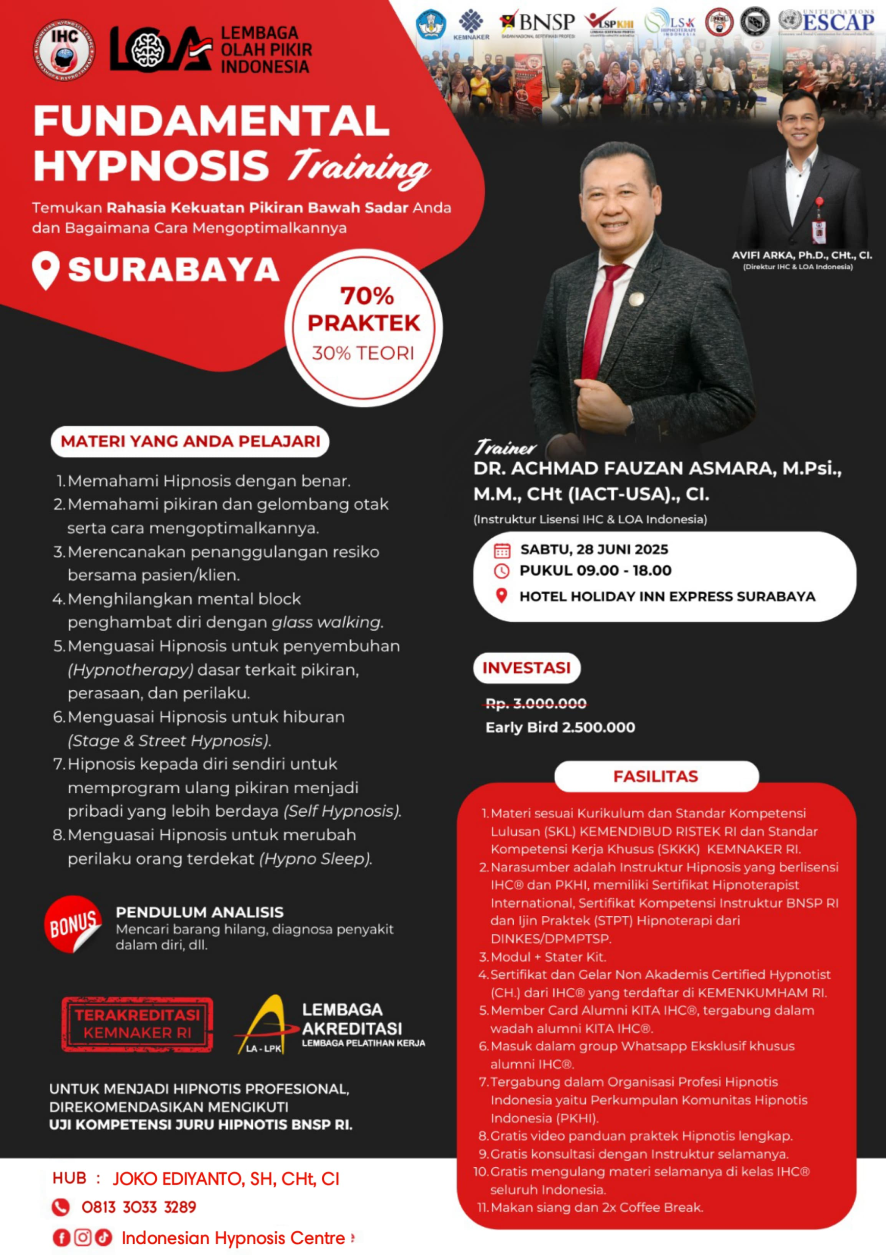 Fundamental Hypnosis Training – Surabaya  28 Juni 2025 | By INDONESIAN HYPNOSIS CENTRE & Lembaga Olah Pikir Indonesia